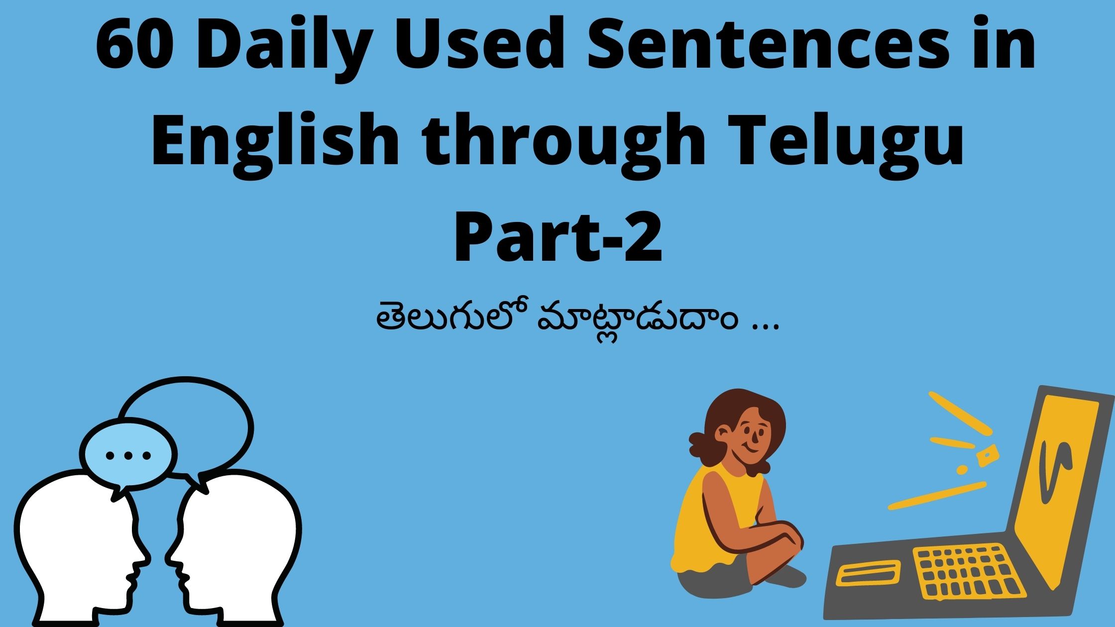 60 Daily Used Sentences in English through Telugu